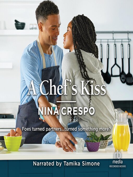 Title details for A Chef's Kiss by Nina Crespo - Available